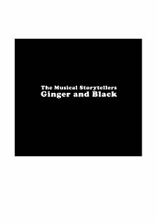 The Musical Storytellers Ginger & Black (2007) постер