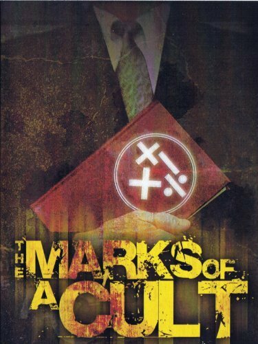 The Marks of a Cult: A Biblical Analysis (2006) постер