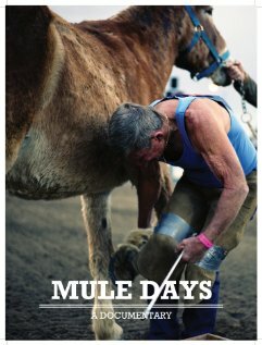 Mule Days (2013) постер