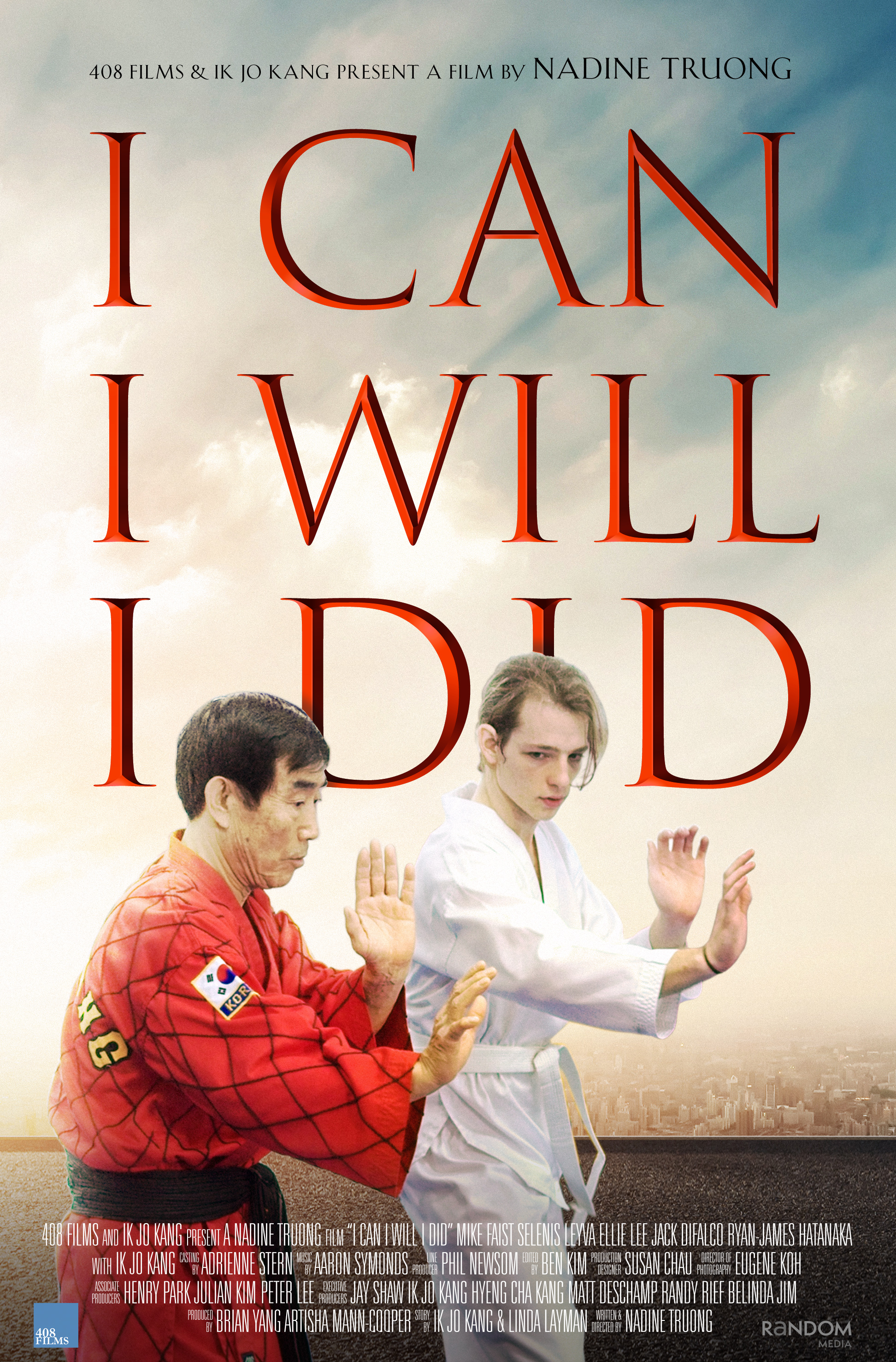 I Can I Will I Did постер