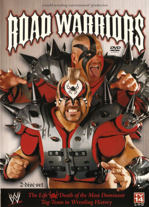 Road Warriors: The Life and Death of Wrestling's Most Dominant Tag Team (2005) постер