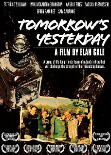 Tomorrow's Yesterday (2006) постер