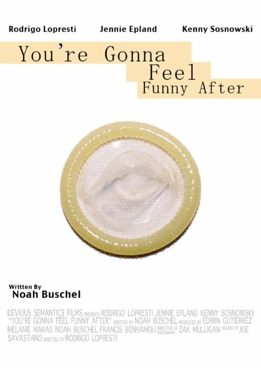 You're Gonna Feel Funny After (2009) постер