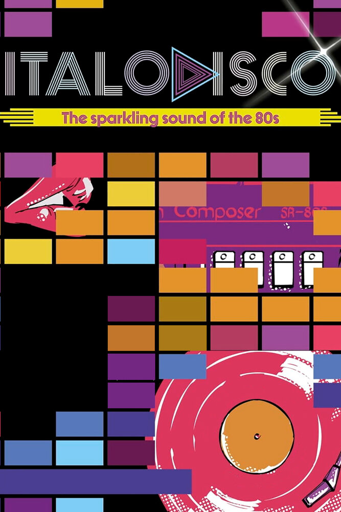 Итало-диско: Сверкающий звук 80-х (2021) постер