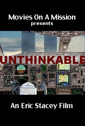 Unthinkable: An Airline Captain's Story (2014) постер