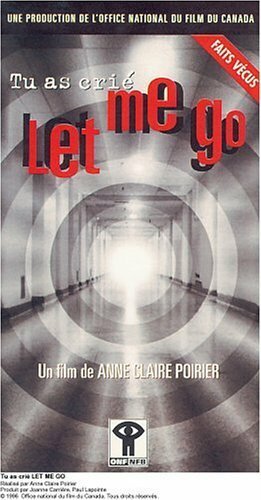 Tu as crié: Let me go (1997) постер