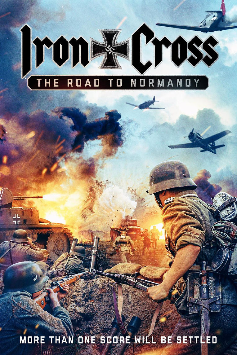 Iron Cross: The Road to Normandy (2014) постер