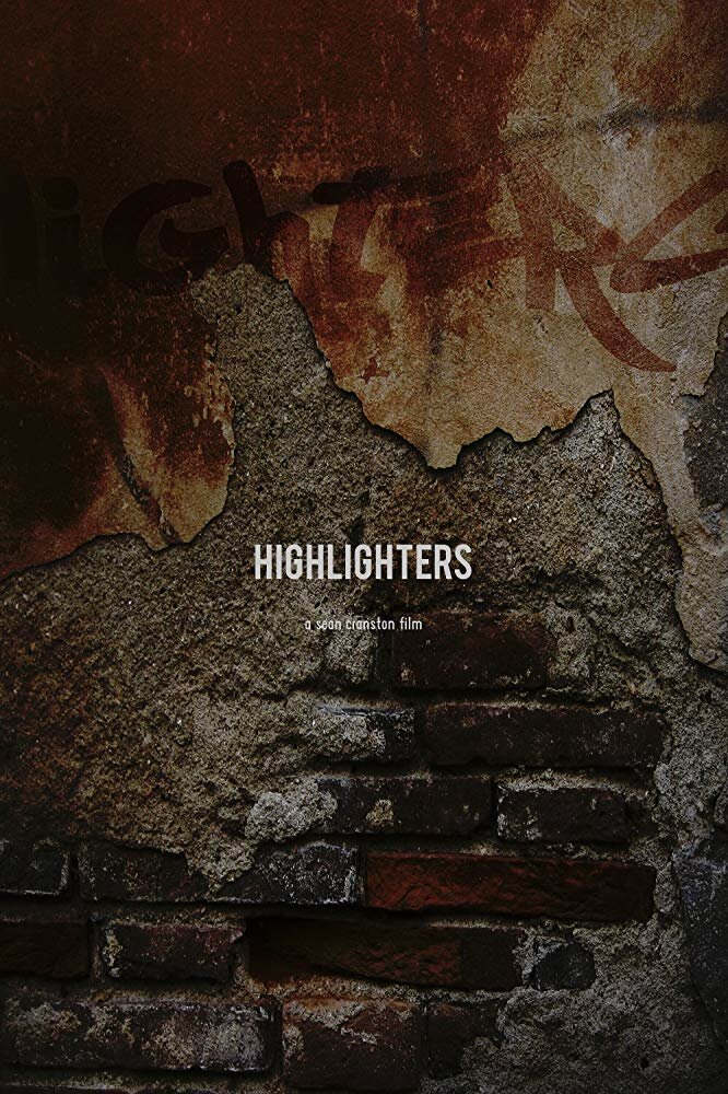 Highlighters (2019) постер