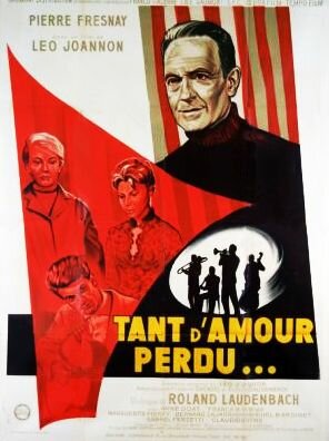 Tant d'amour perdu (1958) постер