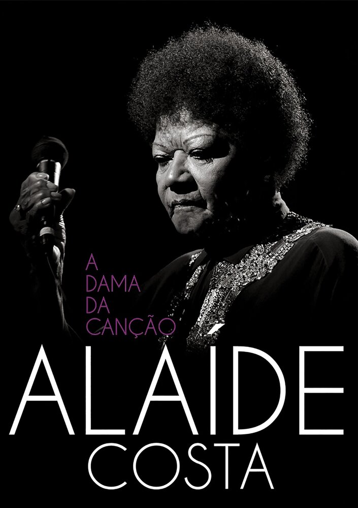 Alaíde Costa: A Dama da Canção (2016) постер