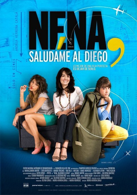 Nena, saludame al Diego (2013) постер