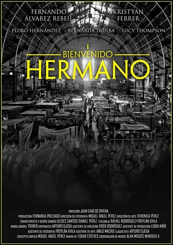 Bienvenido Hermano (2016) постер