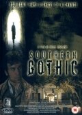 Southern Gothic (2005) постер
