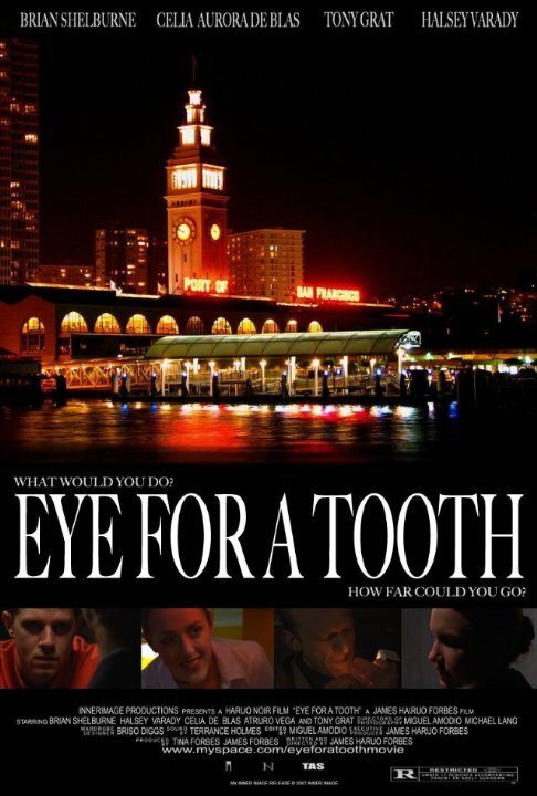 Eye for a Tooth (2010) постер