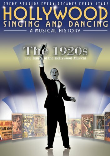 Песни и танцы Голливуда: Музыкальная история – 1920-е: Рассвет голливудского мюзикла (2008) постер