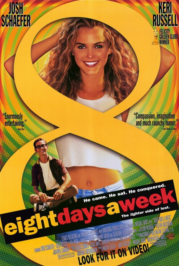 Восемь дней в неделю (1997) постер