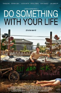 Do Something with Your Life (2011) постер