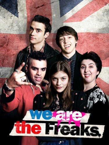 We Are the Freaks (2013) постер