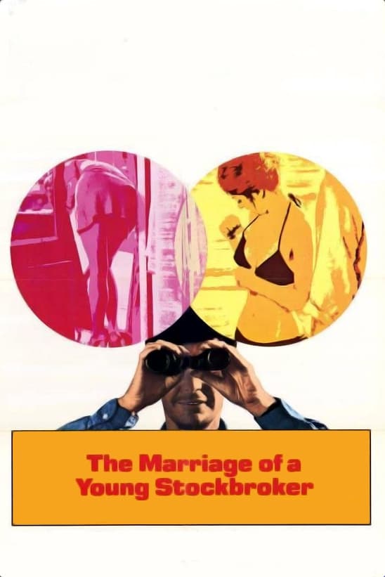 The Marriage of a Young Stockbroker (1971) постер
