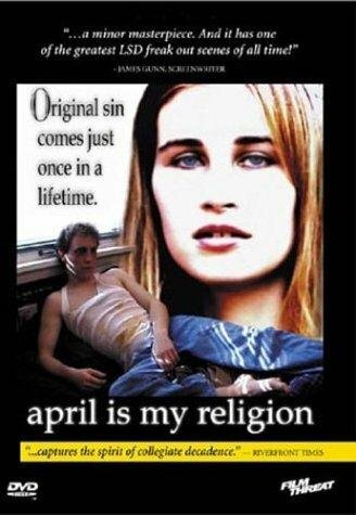 April Is My Religion (2001) постер