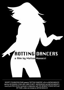 Rotting Dancers (2007) постер