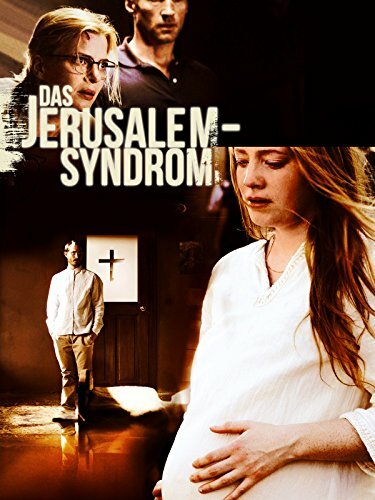 Das Jerusalem-Syndrom (2013) постер