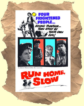 Run Home, Slow (1965) постер