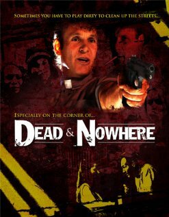 Dead & Nowhere (2008) постер