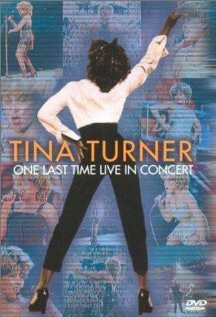 Tina Turner: One Last Time Live in Concert (2000) постер