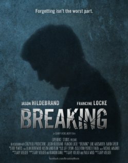 Breaking (2011) постер