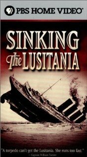 Sinking the Lusitania (2001) постер
