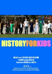 History for Kids (2007) постер
