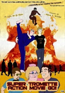 Super Tromette Action Movie Go! (2008) постер