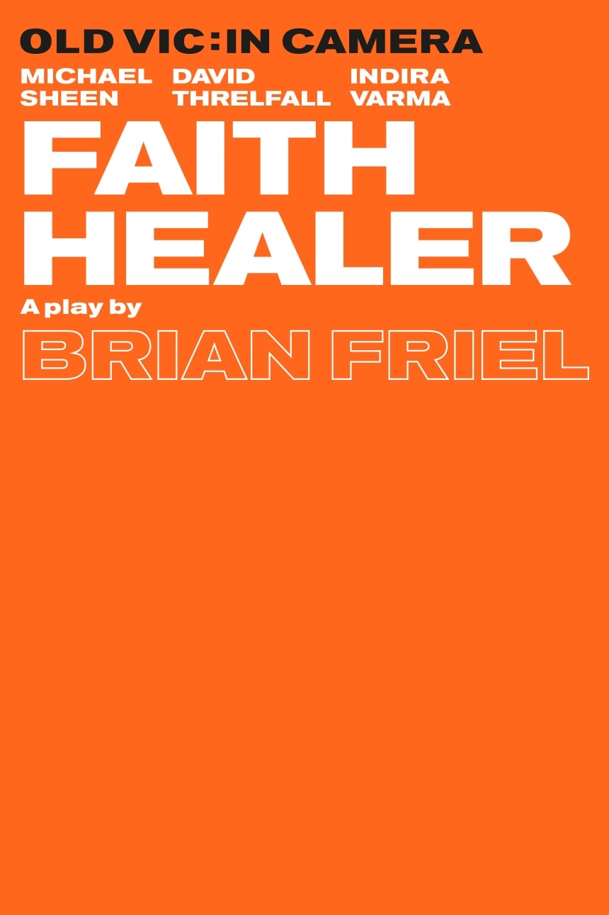 Old Vic: In Camera - Faith Healer (2020) постер
