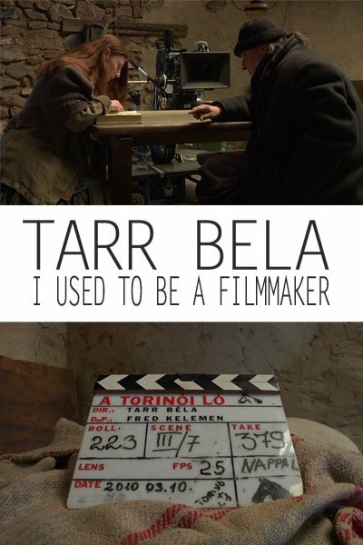 Бела Тарр, Я был кинорежиссёром (2013) постер