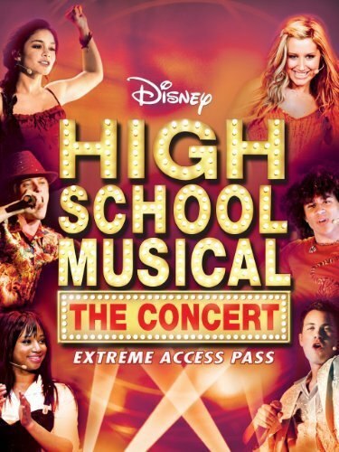 High School Musical: The Concert - Extreme Access Pass (2007) постер