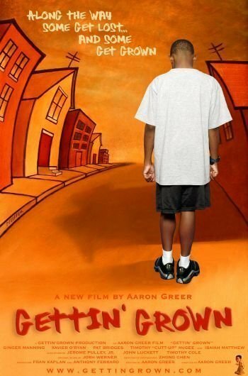 Gettin' Grown (2004) постер