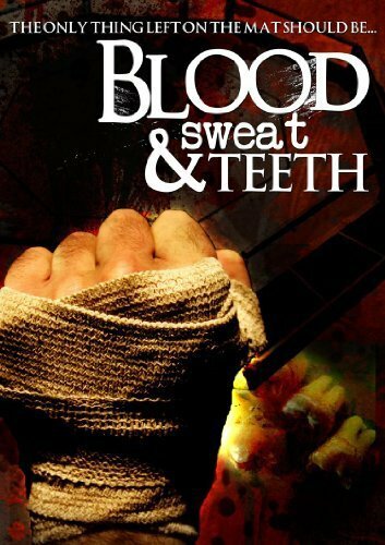 Blood, Sweat & Teeth (2000) постер