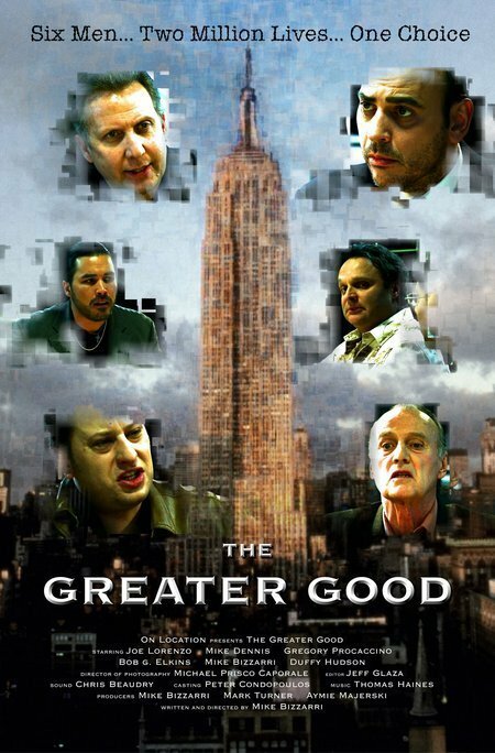 The Greater Good (2006) постер