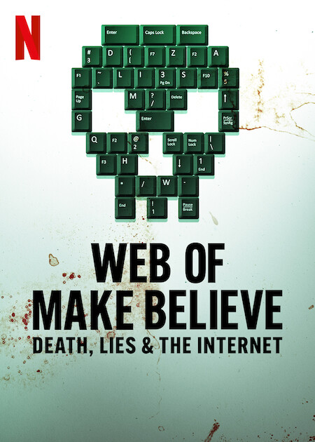 Паутина иллюзий: Смерть, ложь и интернет (2022) постер