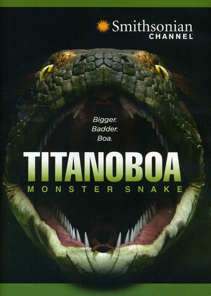Titanoboa: Monster Snake (2012) постер