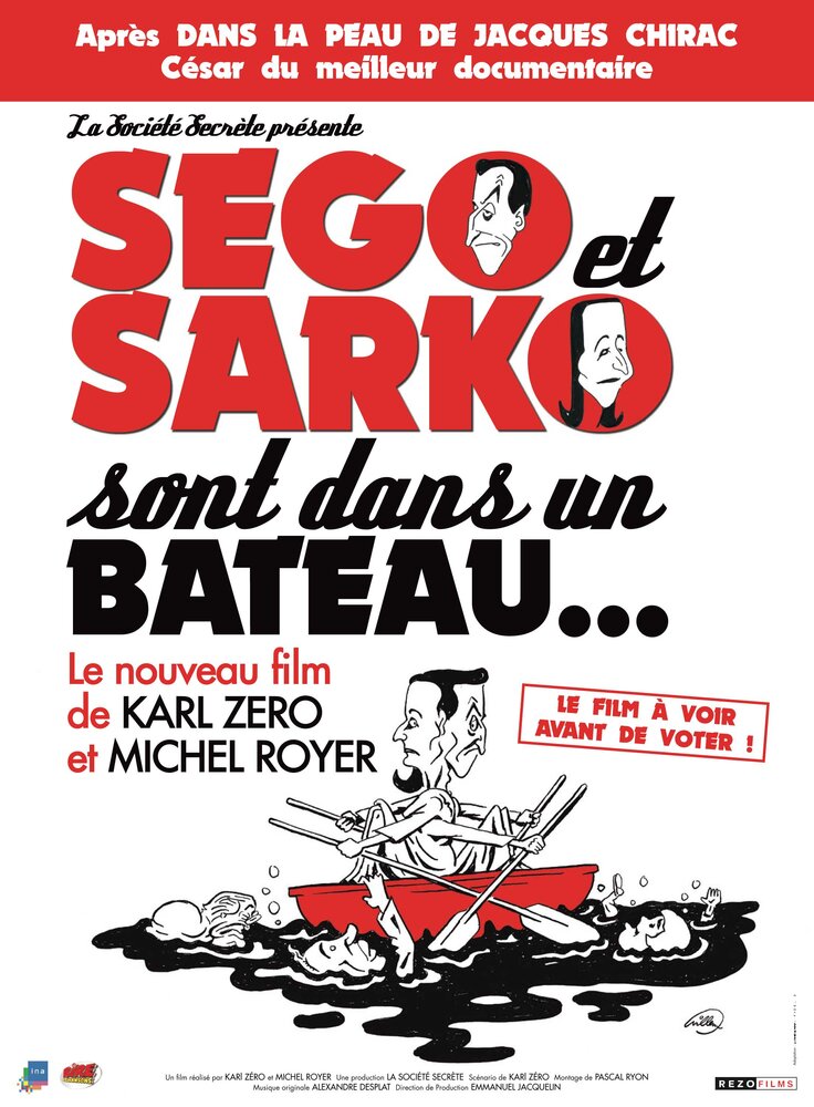 Ségo et Sarko sont dans un bateau... (2007) постер