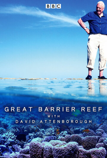 Большой барьерный риф с Дэвидом Аттенборо (2015)